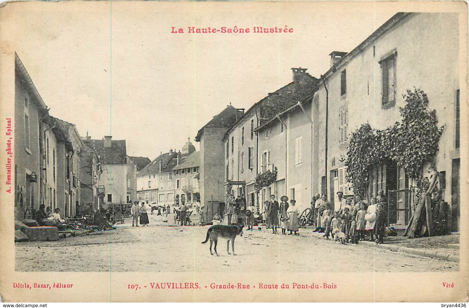 70 - VAUVILLIERS - HAUTE SAONE - GRANDE RUE - ROUTE DU PONT DU BOIS - ANIMEE - VOIR SCANS - Autres & Non Classés