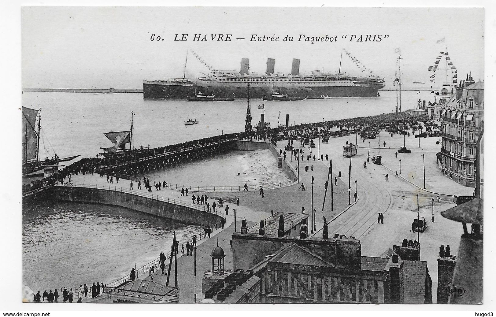 LE HAVRE - N° 60 - ENTREE DU PAQUEBOT PARIS - CPA NON VOYAGEE - 76 - Paquebots