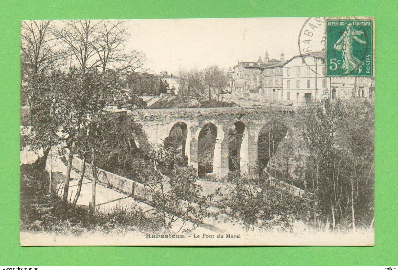 CPA FRANCE 81  ~  RABASTENS  ~  Le Pont Du Murel  ( Mauriès 1918 )  2 Scans - Rabastens