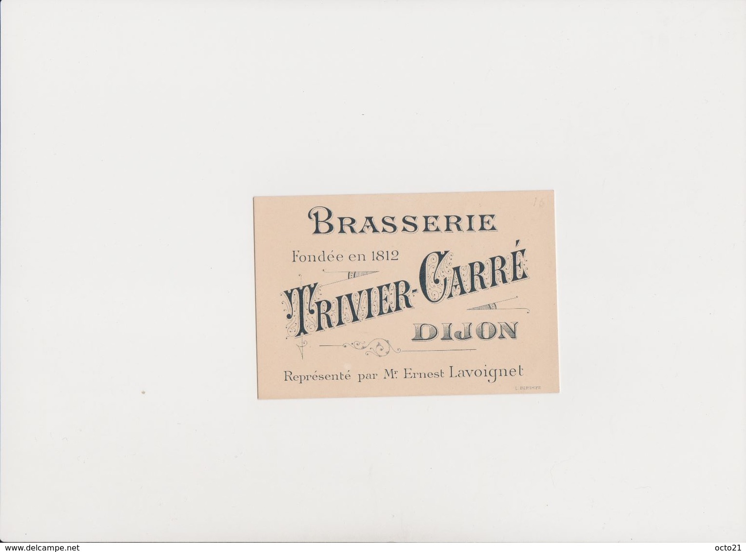 DIJON . Brasserie Fondée En 1812 TRIVIER-CARRE. Carte Représentant Ernest Lavoignat /L .Berthier , Imprimeur - Autres & Non Classés