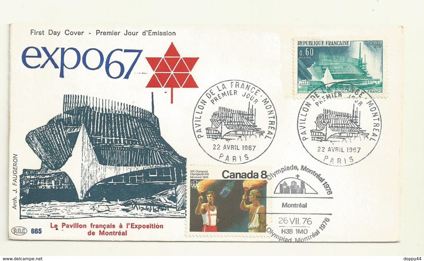 FDC EXPO UNIVERSELLE PAVILLON DE LA FRANCE   MONTREAL 1976 + TP  +OBLI  JO MONTREAL - 1967 – Montréal (Canada)