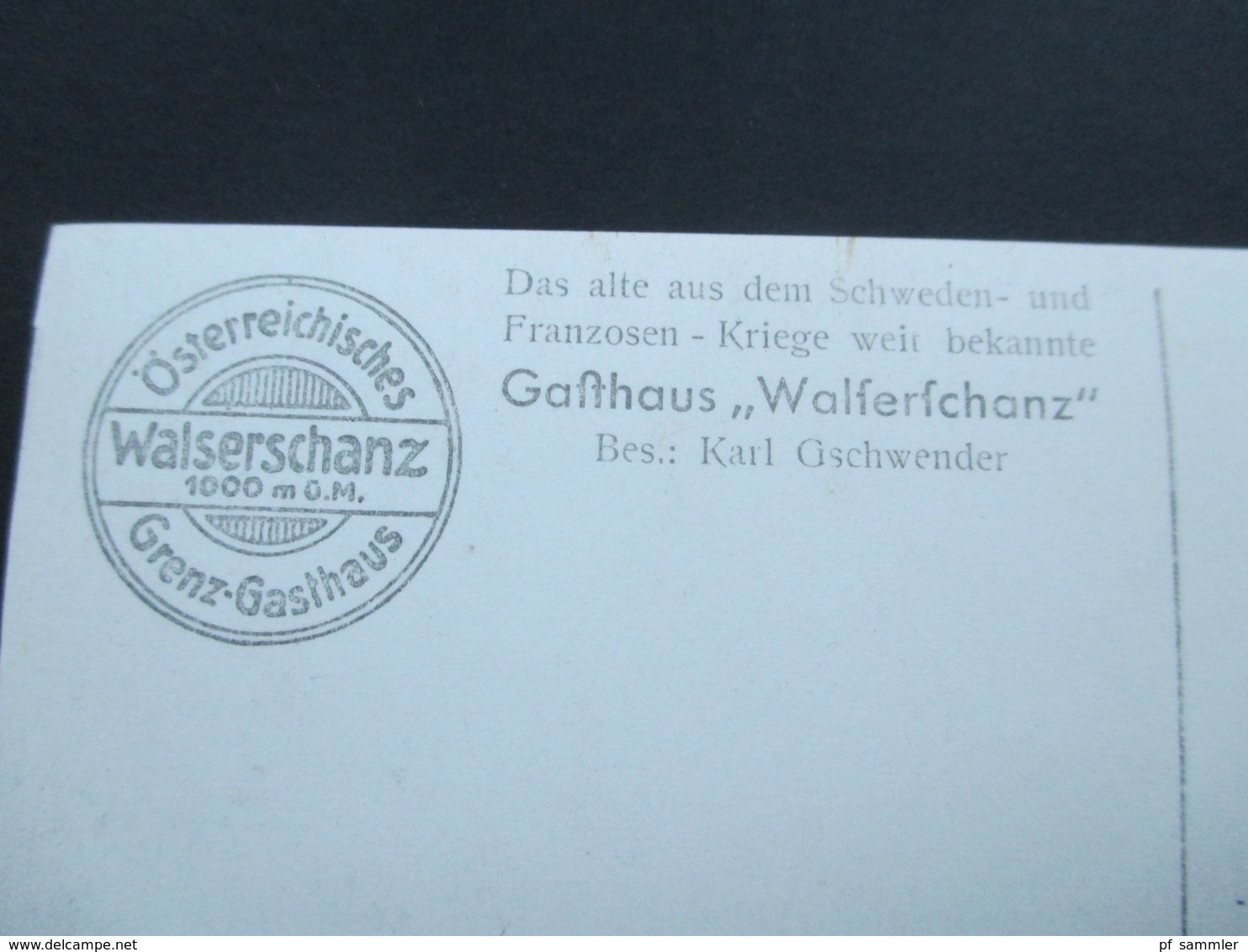 Österreich Echtofoto Grenzgasthaus Walserschanz. Aus Dem Schweden / Franzosenkrieg Bekannte Gasthaus. Bes. Karl Gschwend - Hotels & Restaurants