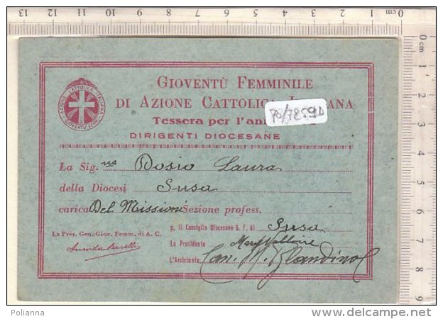 PO7259D# TESSERA GIOVENTU' FEMMINILE AZIONE CATTOLICA - DIOCESI SUSA 1934 - Collezioni