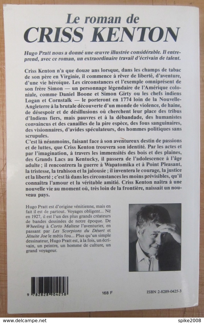 Rare Roman D' HUGO PRATT 1989 LE ROMAN DE CRISS KENTON - Aventure
