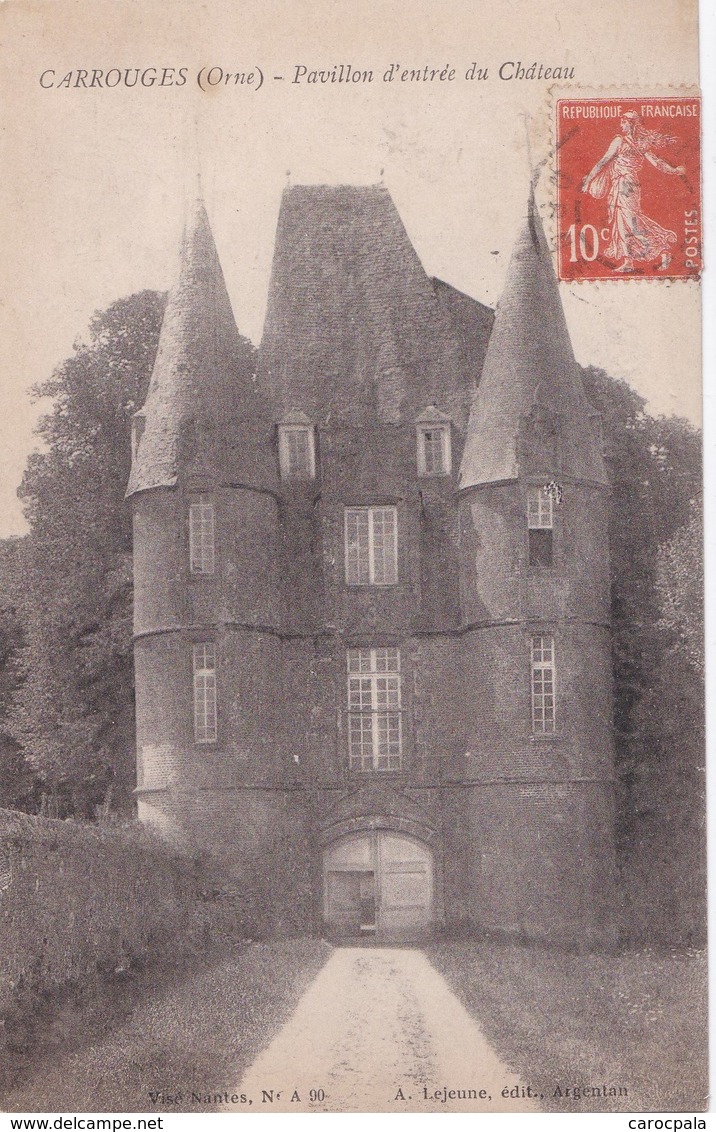 Carte 1910 CHATEAU DE CARROUGES / PAVILLON D'ENTREE DU CHATEAU - Carrouges