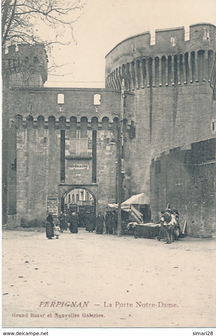 PERPIGNAN - LA PORTE NOTRE-DAME - Perpignan