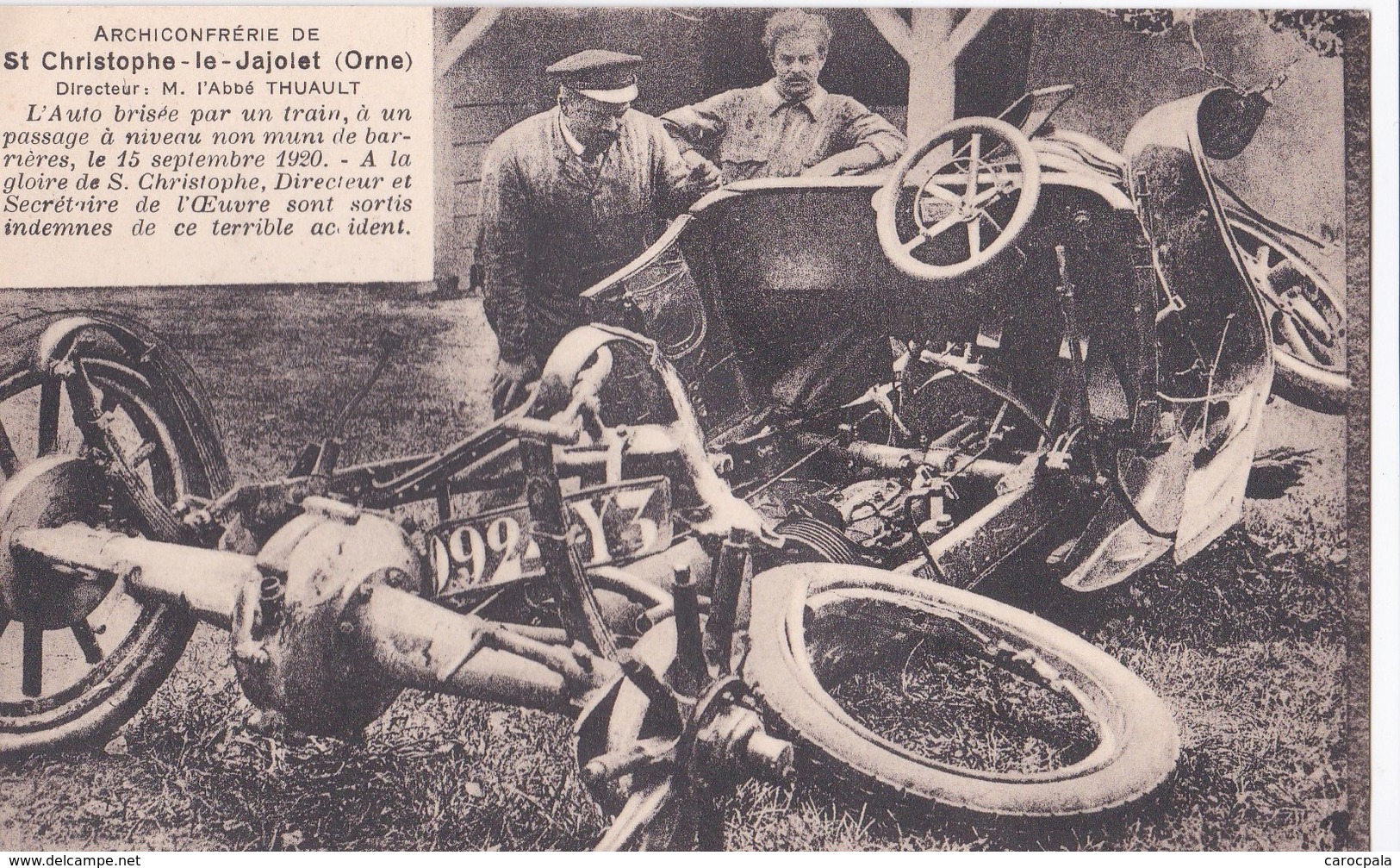 Carte 1930 ST CHRISTOPHE LE JAJOLET / AUTO BRISEE PAR UN TRAIN A UN PASSAGE A NIVEAU LE 15 SEPTEMBRE 1920 - Autres & Non Classés