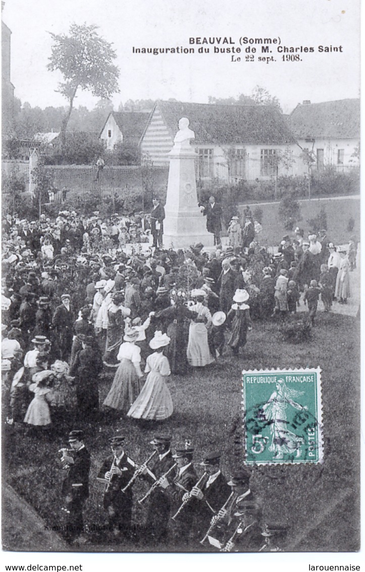 80 - Beauval  : Inauguration Du Buste De M.Charles Saint : Le 22 Sept 1908 . - Beauval