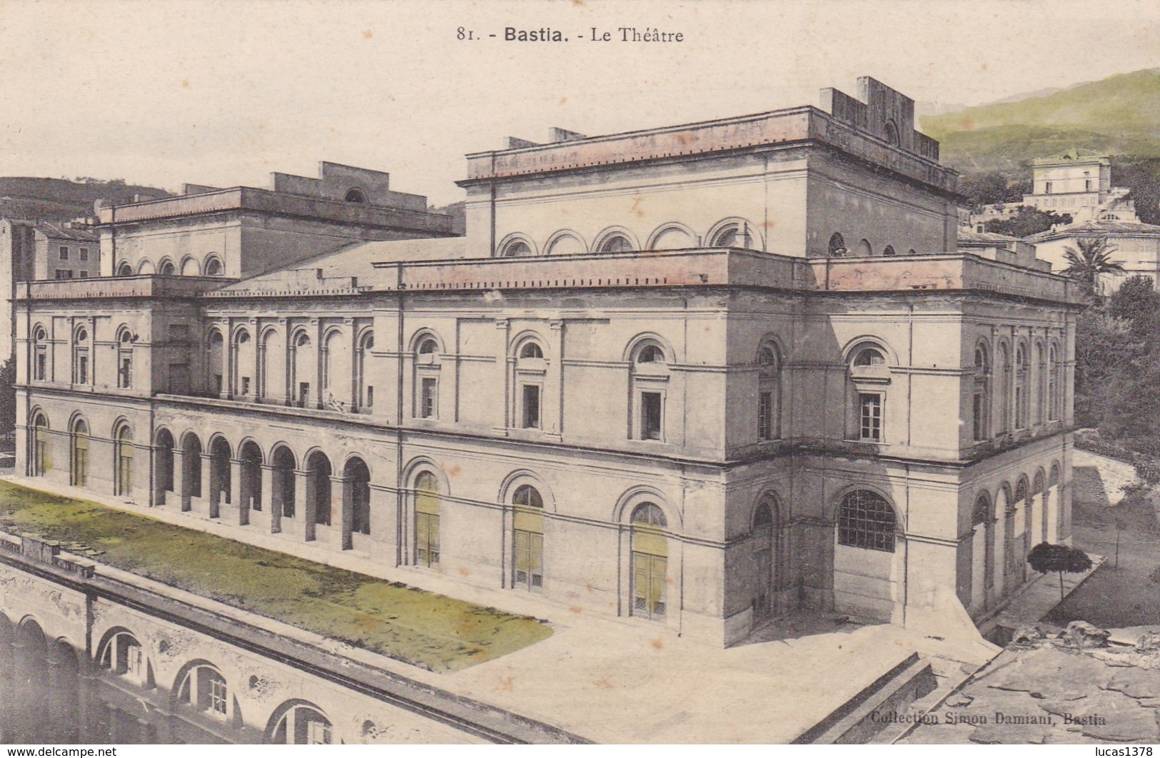 20 / HAUTE CORSE - BASTIA / LE THEATRE  / COLORISEE / DAMIANI 81 - Bastia