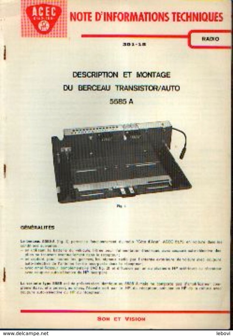 « ACEC CHARLEROI – Notes D’informations Techniques Radio – Description Et Montage Du Berceau Transistor/auto 5585A » - Literatuur & Schema's