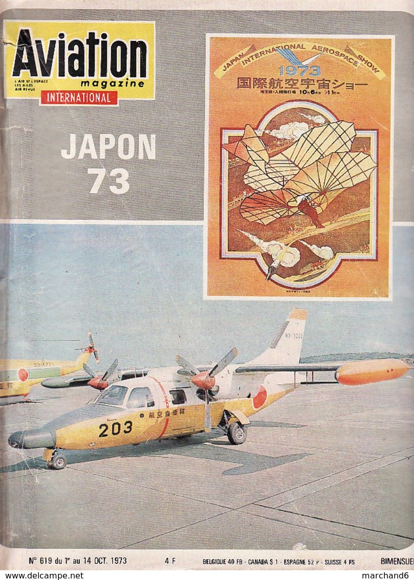Aviation Magazine N°619 Du 1 Au 14 Octobre 1973 Japon 73 Raf à Chypre Skylab Sl3 Chasseur Curtiss P 36 - Luftfahrt & Flugwesen