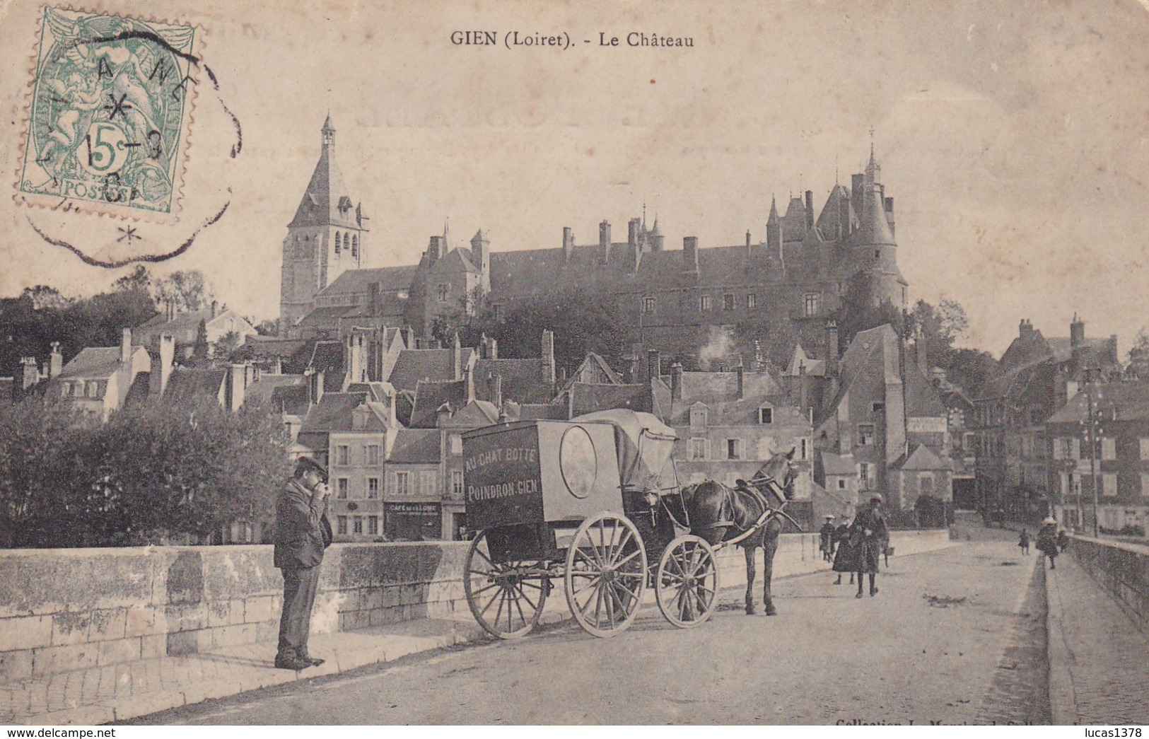 45 /  GIEN / LE CHATEAU / AU CHAT BOTTE / TRES JOLIE CARTE - Gien