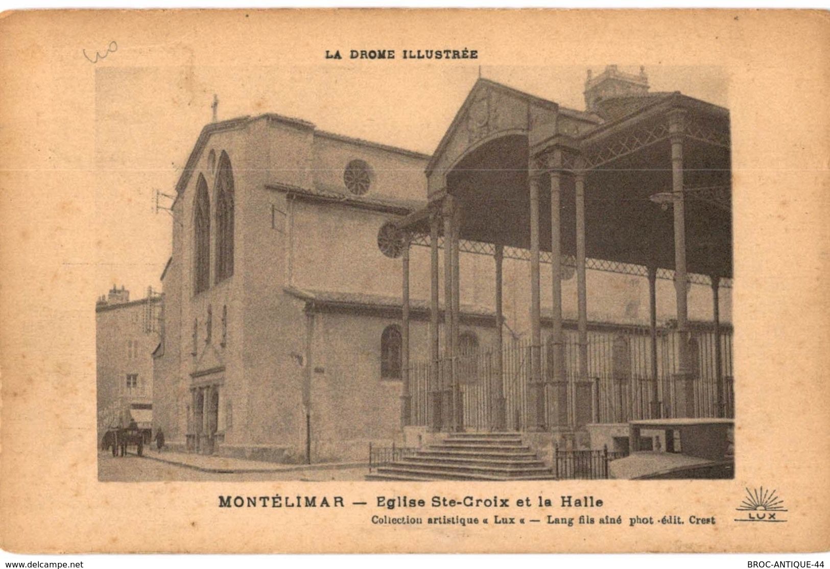 CPA N°19421 - MONTELIMAR - EGLISE SAINTE CROIX ET LA HALLE - Montelimar