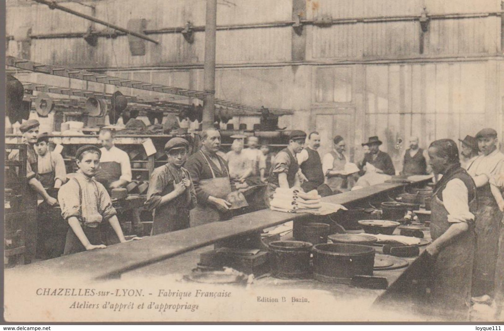 Chazelles Sur Lyon-  Fabrique Française, Ateliers D'appret Et D'appropriage (chapeau) - Autres & Non Classés