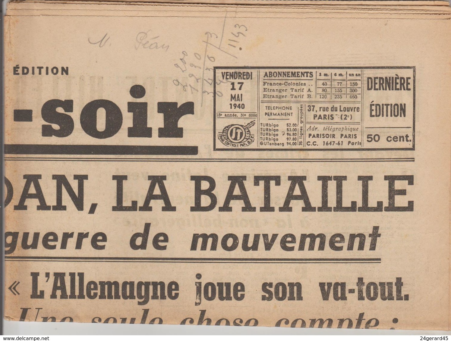 JOURNAL QUOTIDIEN PARIS-SOIR 4 PAGES RECTO VERSO N°6086 VENDREDI 17 MAI 1940 2° GUERRE MONDIALE - Autres & Non Classés