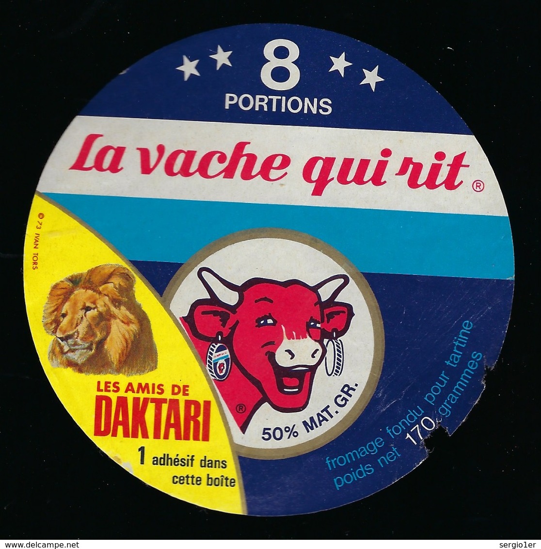 Etiquette Fromage La Vache Qui Rit   "  Les Amis De Daktari 8 Portions" - Fromage