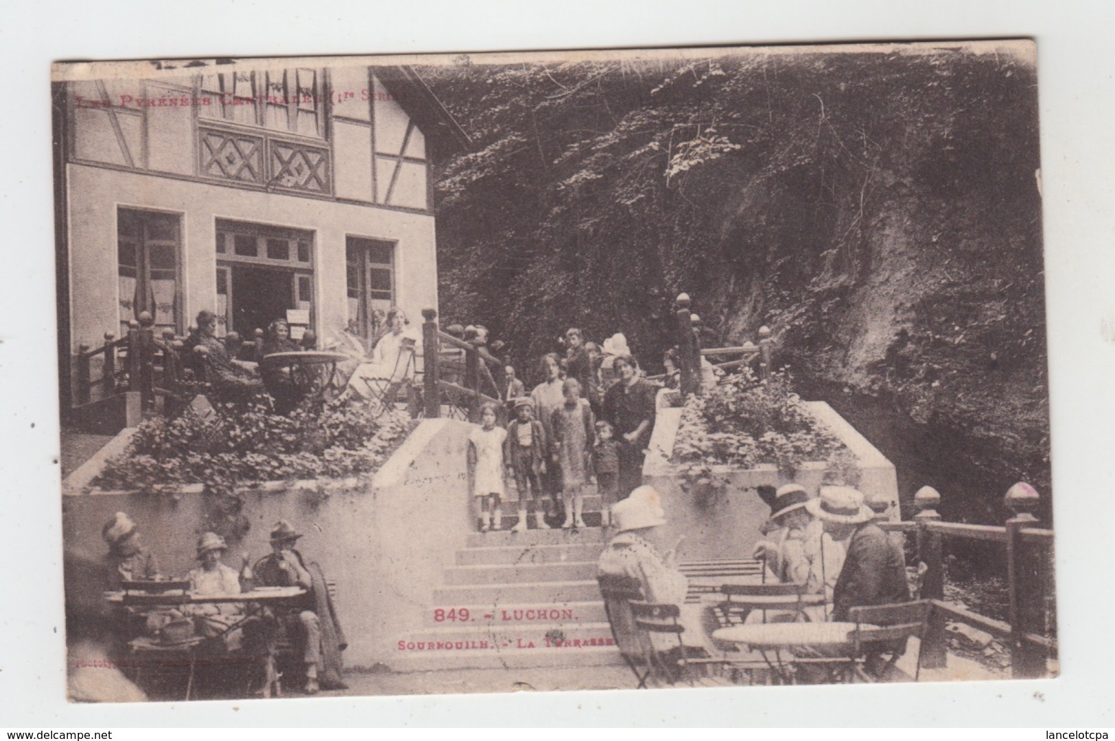 31 - LUCHON / SOURROUILH - LA TERRASSE (CARTE TRES RARE) - Luchon