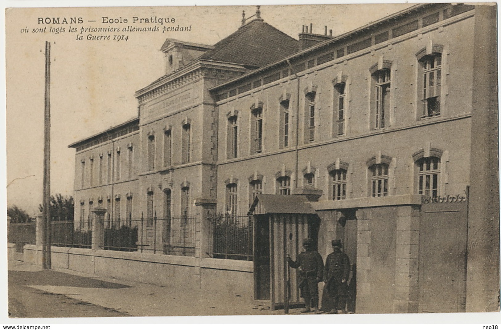 Romans Sur Isere Ecole Pratique Camp Prisonniers Allemands Guerre 1914 - Romans Sur Isere