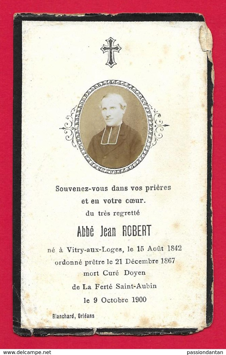 Faire Part De Décès - Abbé Jean Robert - Curé Doyen De La Ferté Saint-Aubin Dans Le Loiret - Obituary Notices