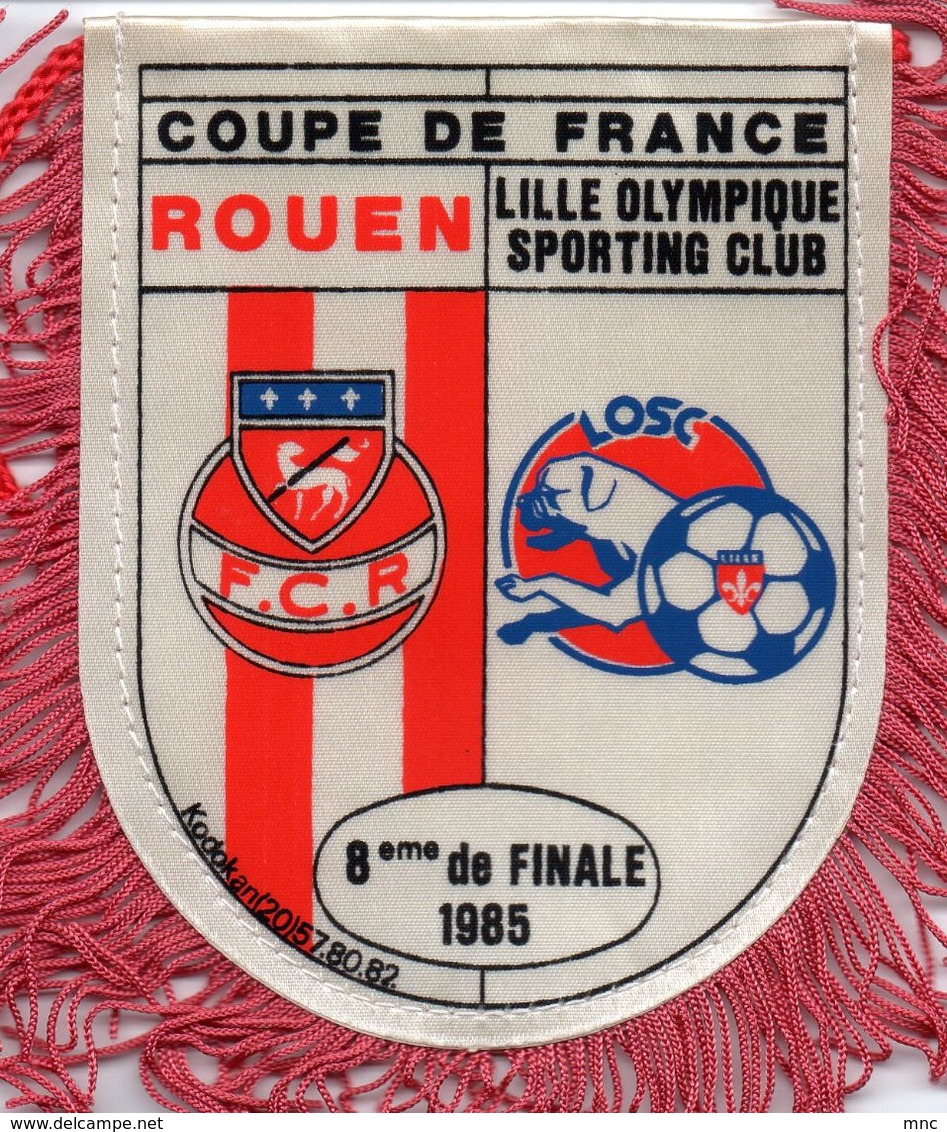 Fanion De ROUEN / LILLE  Coupe De France 1985 - Bekleidung, Souvenirs Und Sonstige