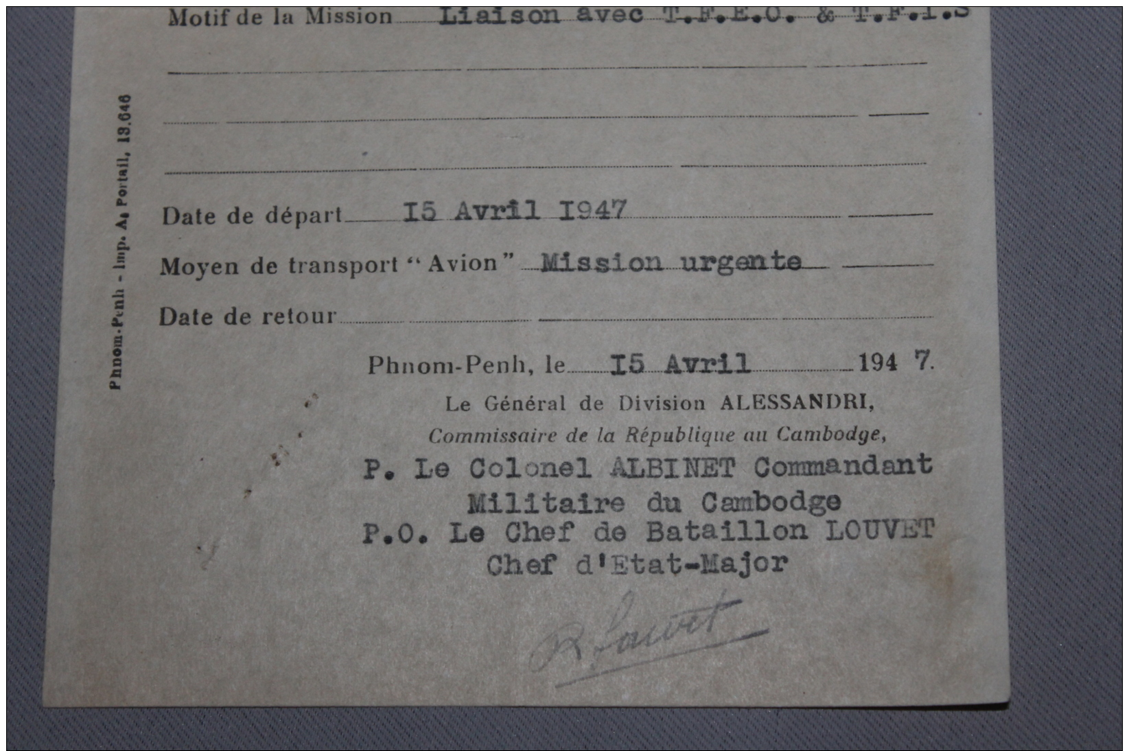 Ordre De Mission Du Commandement Militaire Au Cambodge 1947 Signé Albinet - Documents