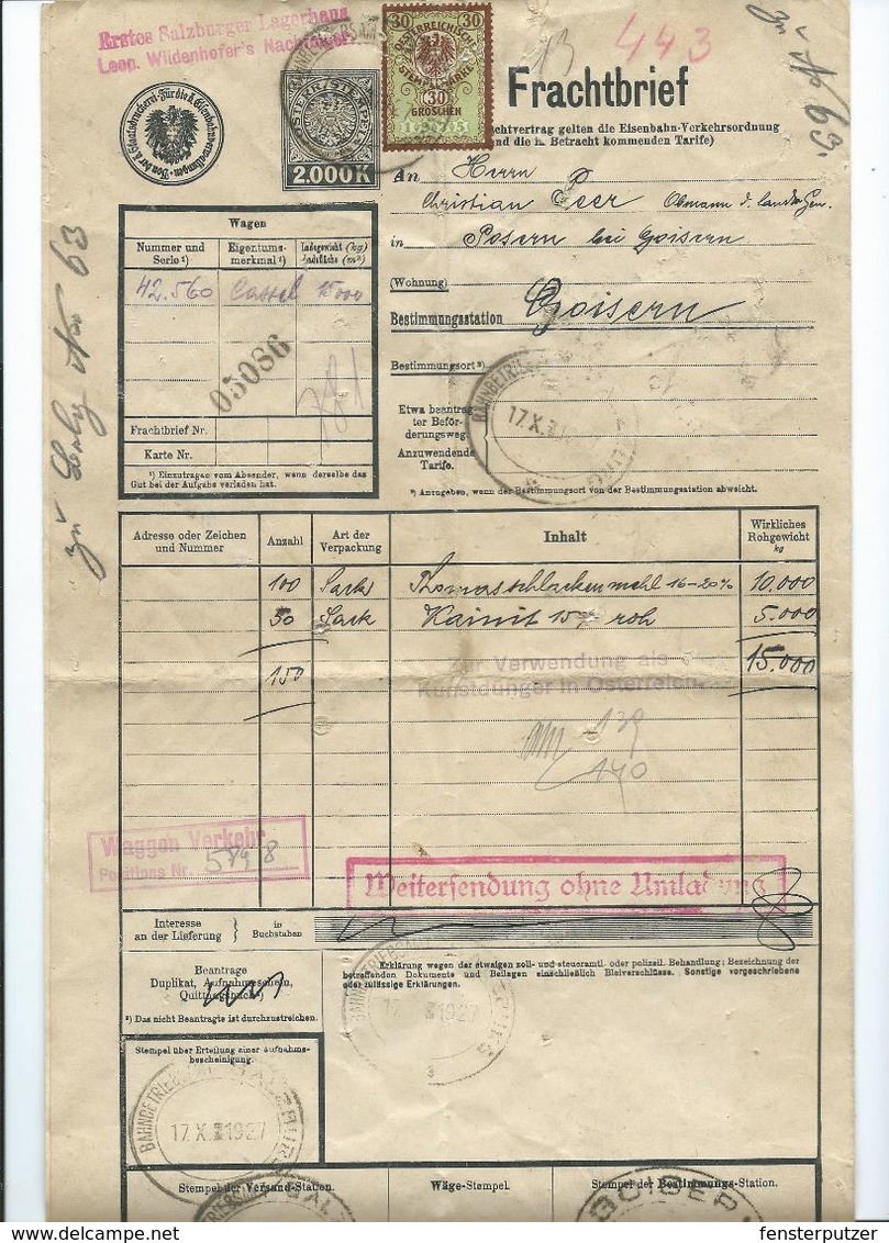 1 Frachtbrief - 17.10.1927 Von Salzburg Nach Goisern Mit Aufgekl. Stempelm. 30 Groschen + 2.000 K Eingedr. Stempel - Unclassified