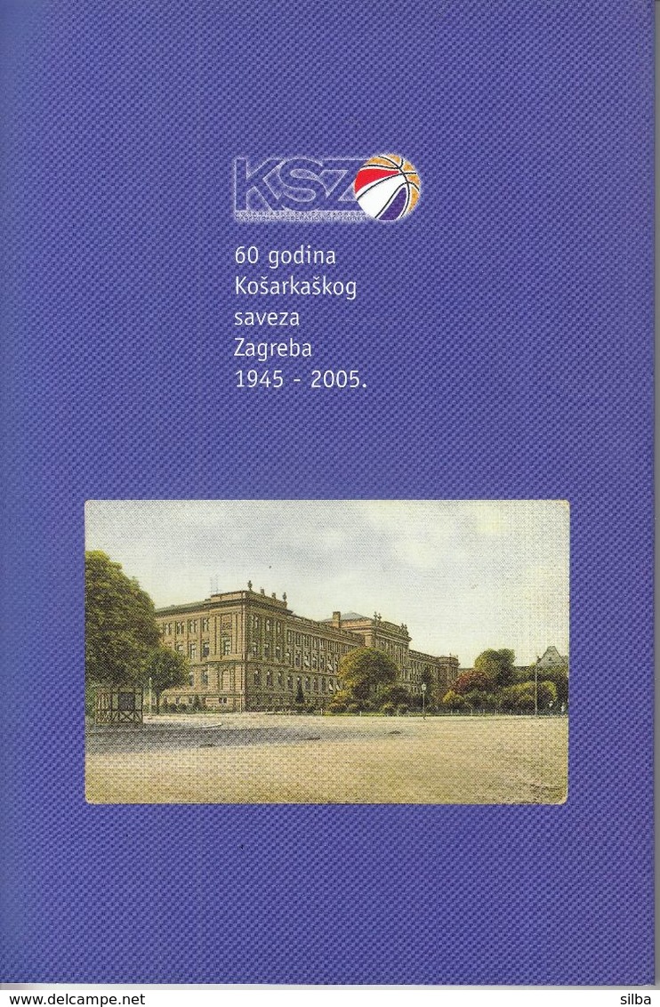 Basketball / Four Exhibitions For 60 Years Of Croatian Basketball Federation / Zagreb, Croatia 2005 / Book - Bücher