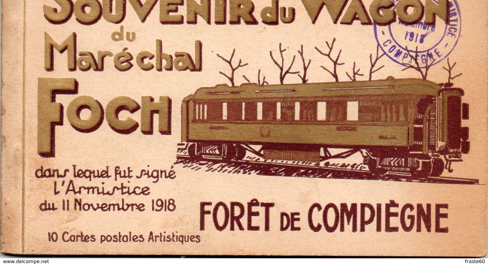 Forêt De Compiègne - Carnet 10 CP- Souvenir Du Wagon Du Maréchal Foch ( Complet) - Compiegne