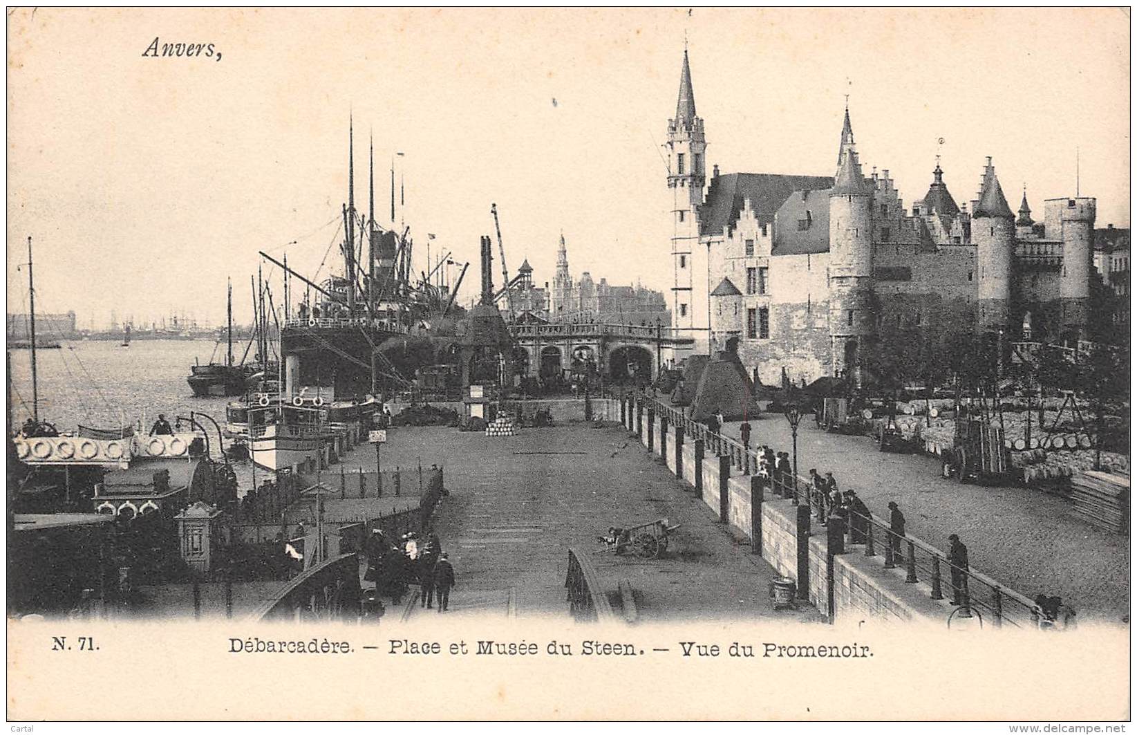 ANVERS - Débarcadère - Place Et Musée Du Steen - Vue Du Promenoir - Antwerpen