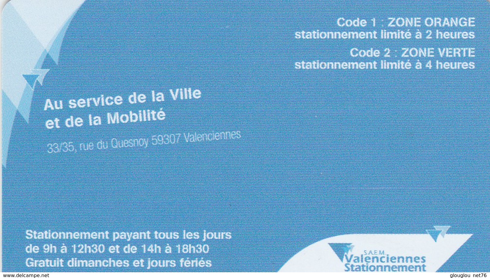 CARTE DE STATIONNEMENT  LE PIAF..VALENCIENNES - PIAF Parking Cards