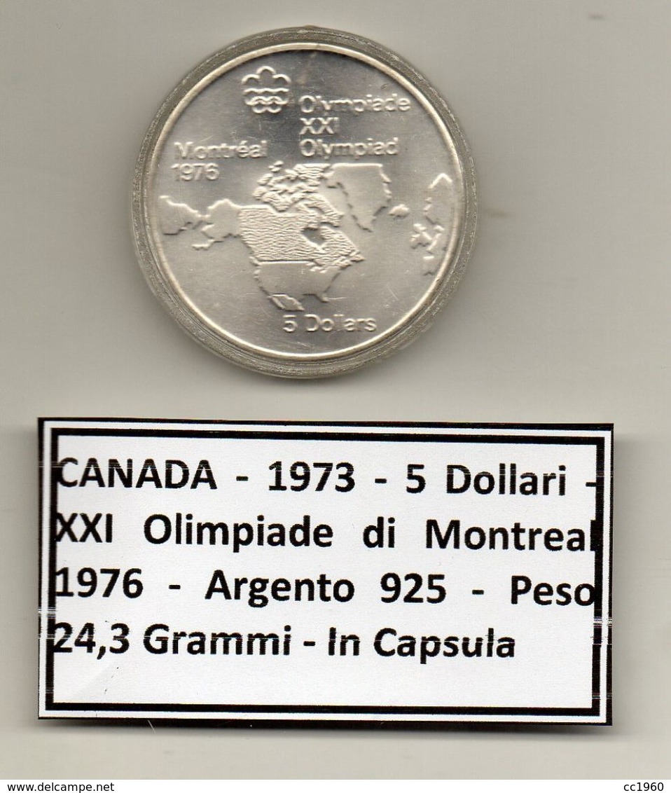 Canada - 1973 - 5 Dollari - XXI^ Olimpiadi Di Montreal Del 1976- Argento 925 - Peso 24,3 Grammi - In Capsula - (MW1154) - Canada