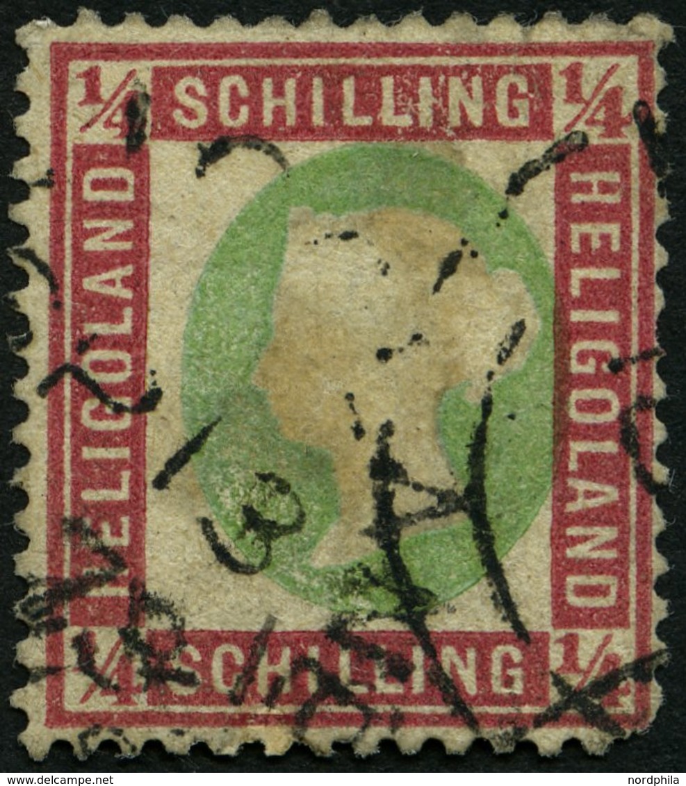 HELGOLAND 8a O, 1873, 1/4 S. Dunkelrotkarmin/lebhaftgelblichgrün Mit Rundstempel (25% Aufschlag!), Stark Repariert, Gepr - Heligoland