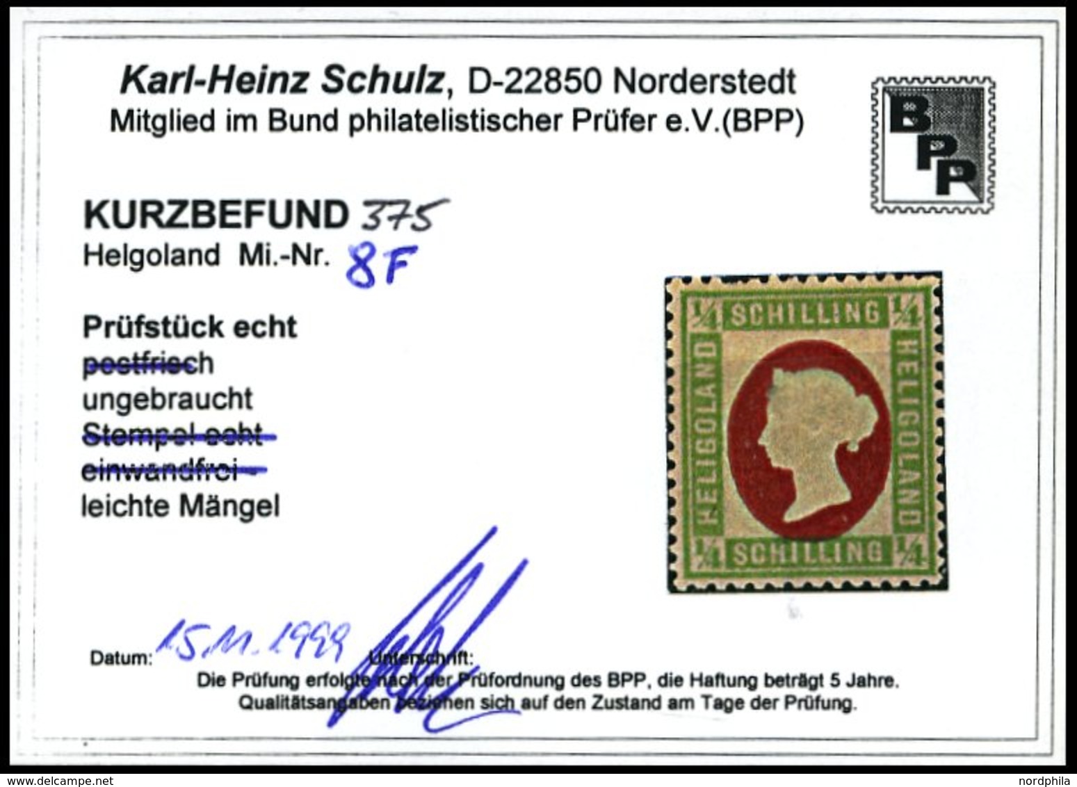 HELGOLAND 8F *, 1873, Fehldruck: 1/4 S. Grün/karmin, Falzrest, Ein Kurzer Zahn Sonst Pracht, Fotobefund Schulz, Mi. 120. - Helgoland