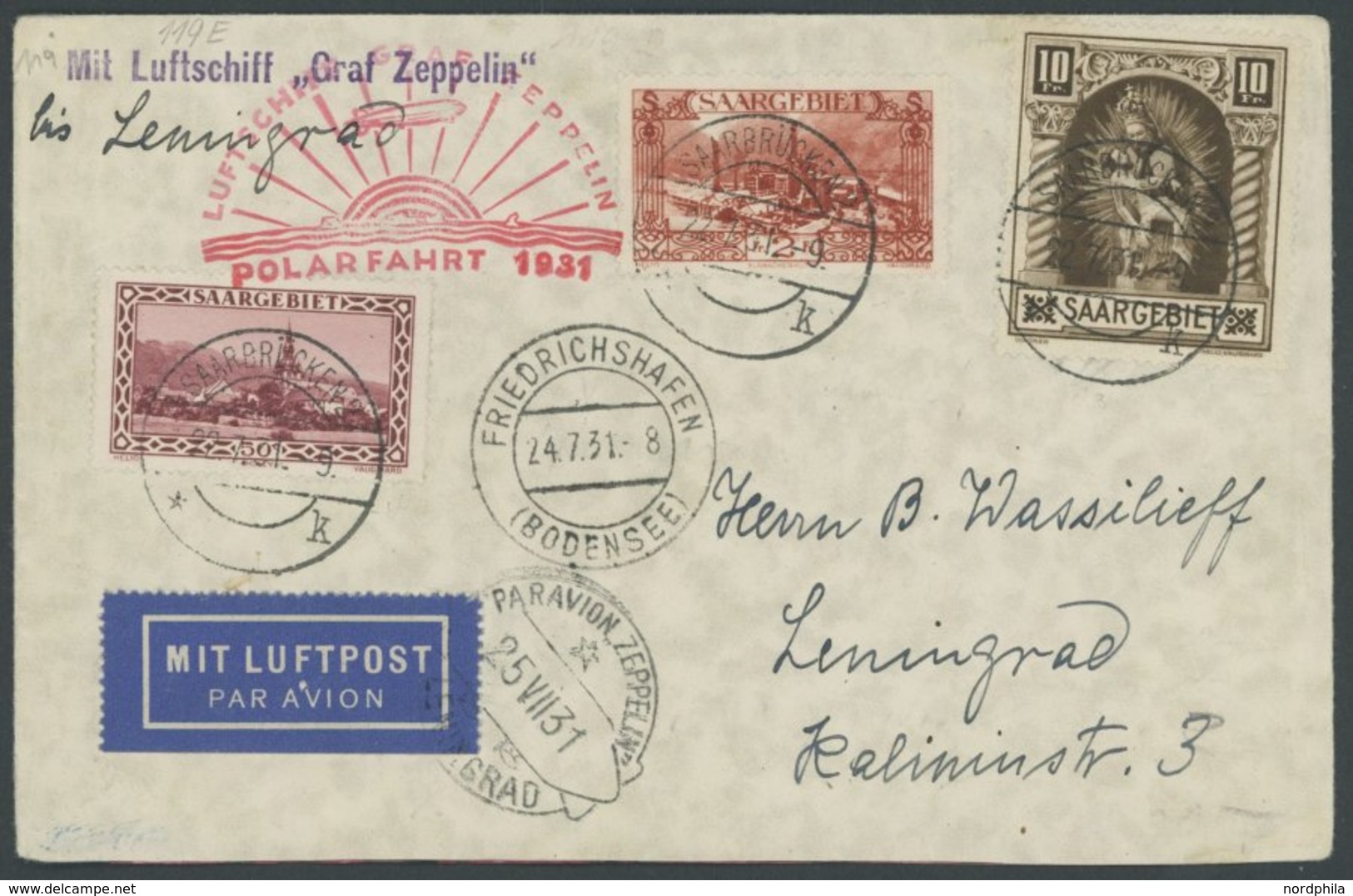 ZULEITUNGSPOST 119E BRIEF, Saargebiet: 1931, Polarfahrt, Auflieferung Friedrichshafen, Bis Leningrad, Prachtbrief - Zeppeline