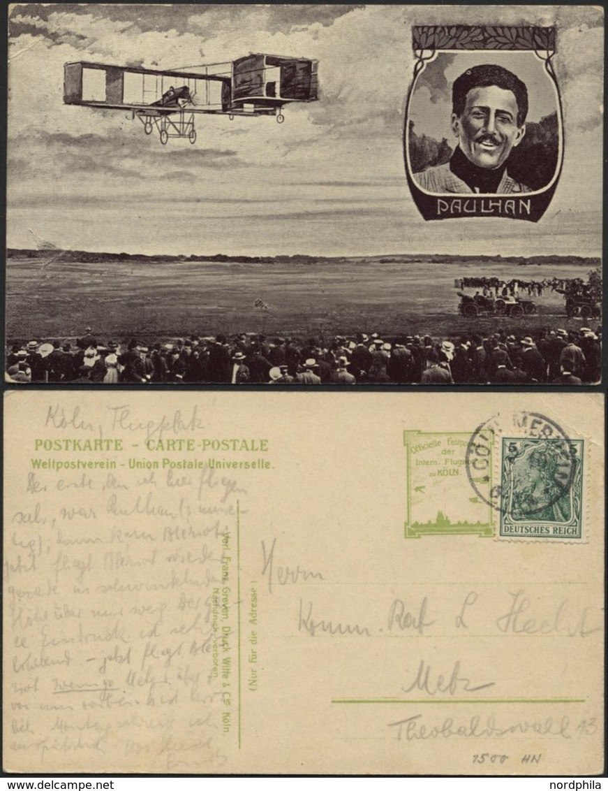 PIONIERFLUGPOST 1909-1914 2/01/c BRIEF, 2.10.1909, Flugwoche Köln, Porträteindruck Paulhan, Prachtkarte - Aerei