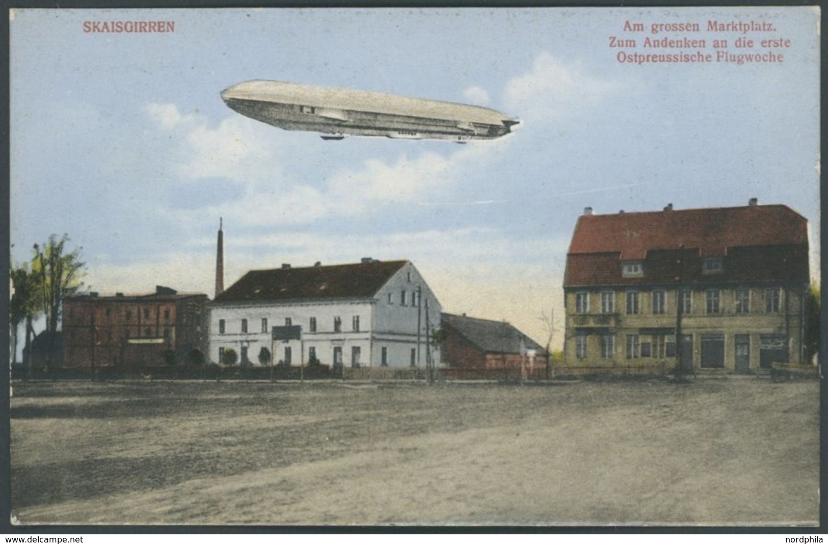 ALTE ANSICHTSKARTEN 1913, Ostpreußische Flugwoche (9.-15.8.), Farbige Ansichtskarte (Zeppelin über Marktplatz Skaisgirre - Other & Unclassified