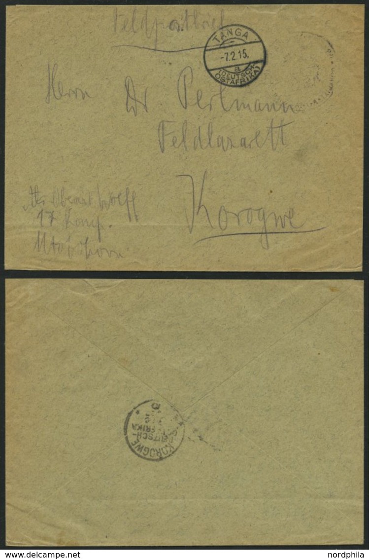 DEUTSCH-OSTAFRIKA KOROGWE, ?.?.15, Rückseitig Auf Feldpostbrief Von Mtotohorn Mit Stempel TANGA A, 7.2.15, Mit Schwachem - German East Africa