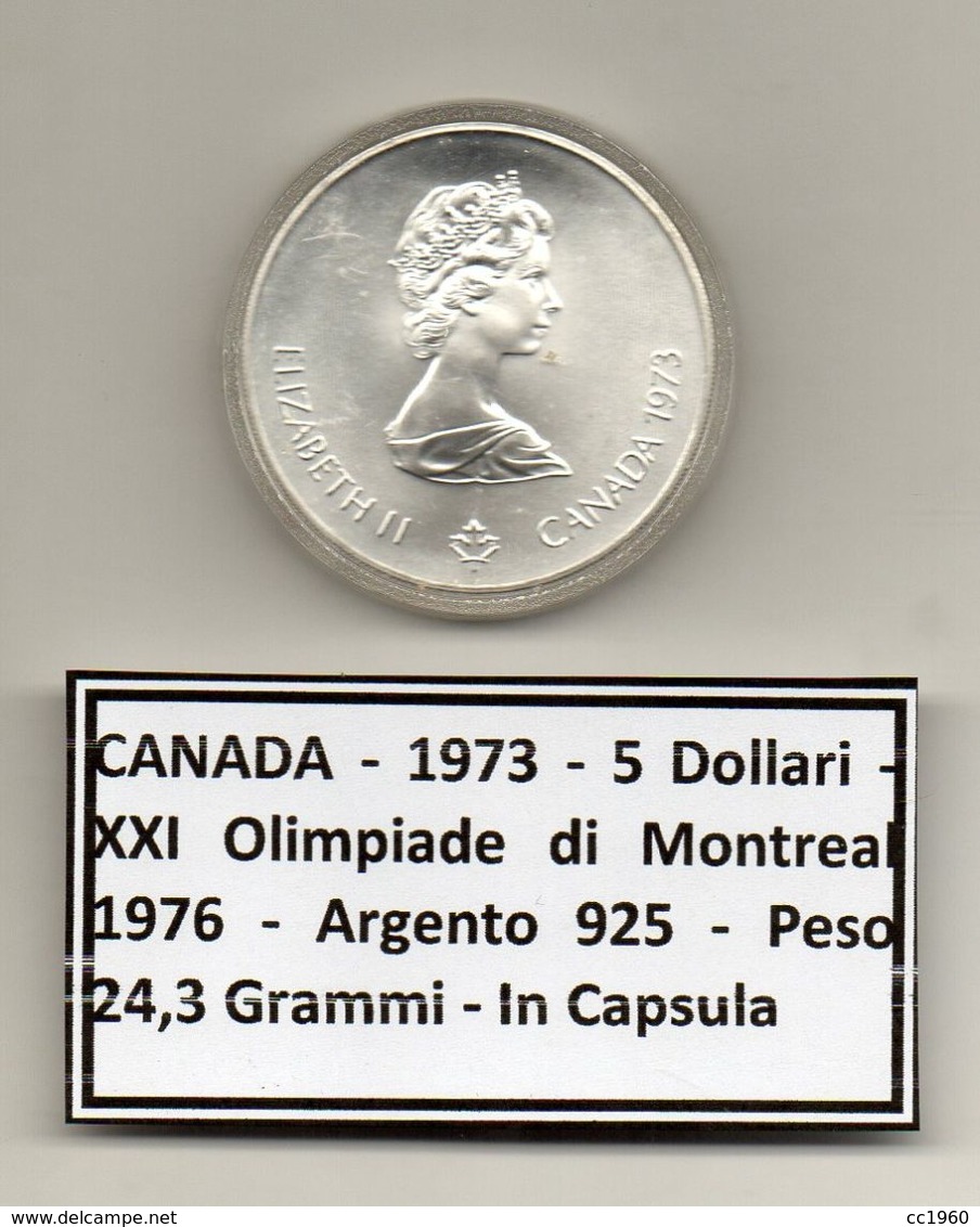 Canada - 1973 - 5 Dollari - XXI^ Olimpiadi Di Montreal Del 1976- Argento 925 - Peso 24,3 Grammi - In Capsula - (MW1157) - Canada