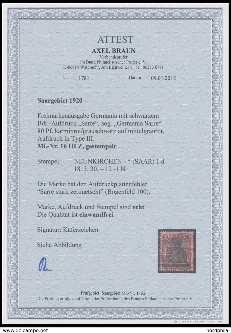 SAARGEBIET 16IIIZ O, 1920, 80 Pf. Karminrot/grauschwarz Auf Mittelgraurot, Type III, Sarre Stark Zerquetscht, Pracht, Fo - Altri & Non Classificati