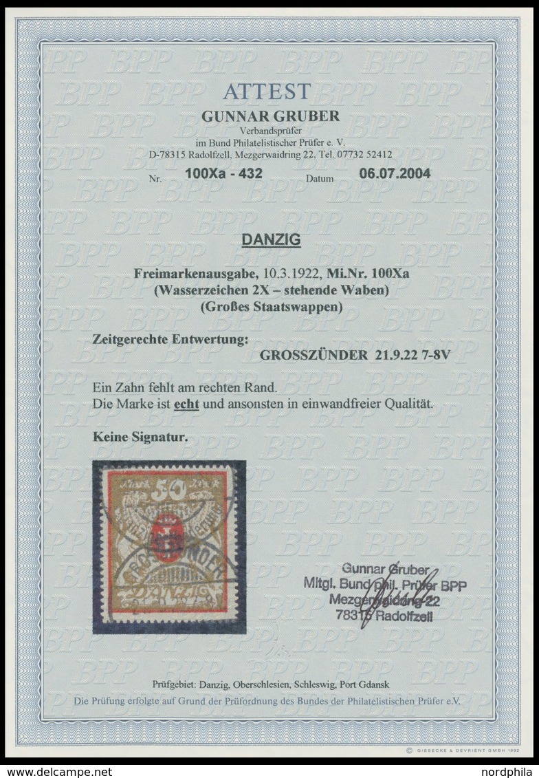 FREIE STADT DANZIG 100Xa O, 1922, 50 M. Rot/gold, Wz. X, Zeitgerechte Entwertung GROSSZÜNDER, Rechts Ein Fehlender Zahn  - Sonstige & Ohne Zuordnung