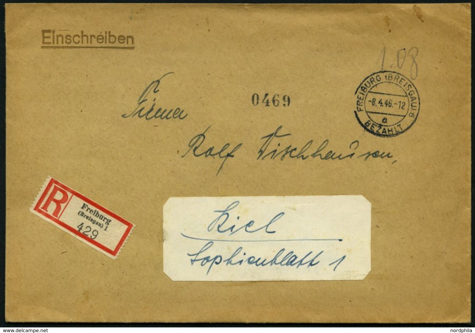 ALL. BES. GEBÜHR BEZAHLT FREIBURG (BREISGAU), 8.4.46, K2 BEZAHLT, Handschriftlich 1.08 Und Zahlenstempel 0469 Auf Einsch - Other & Unclassified