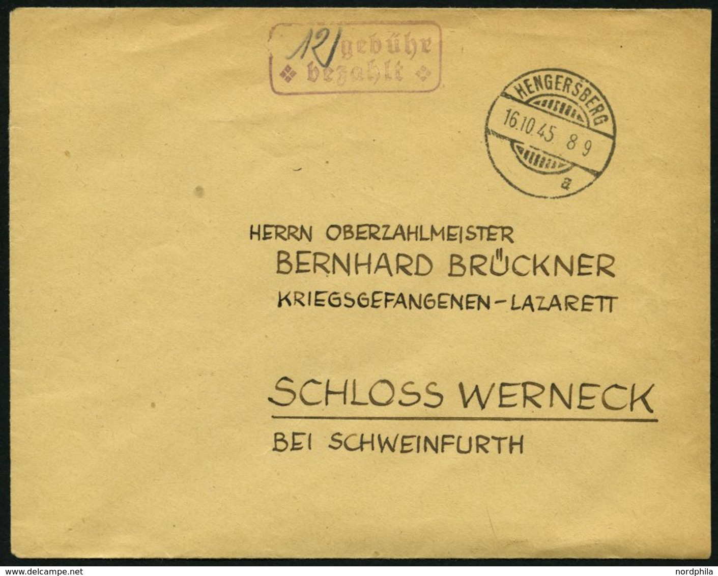 ALL. BES. GEBÜHR BEZAHLT HENGERSBERG, 16.10.45, Violetter Behelfsstempel-R2 Gebühr Bezahlt, Handschriftlich 12 Eingesetz - Other & Unclassified