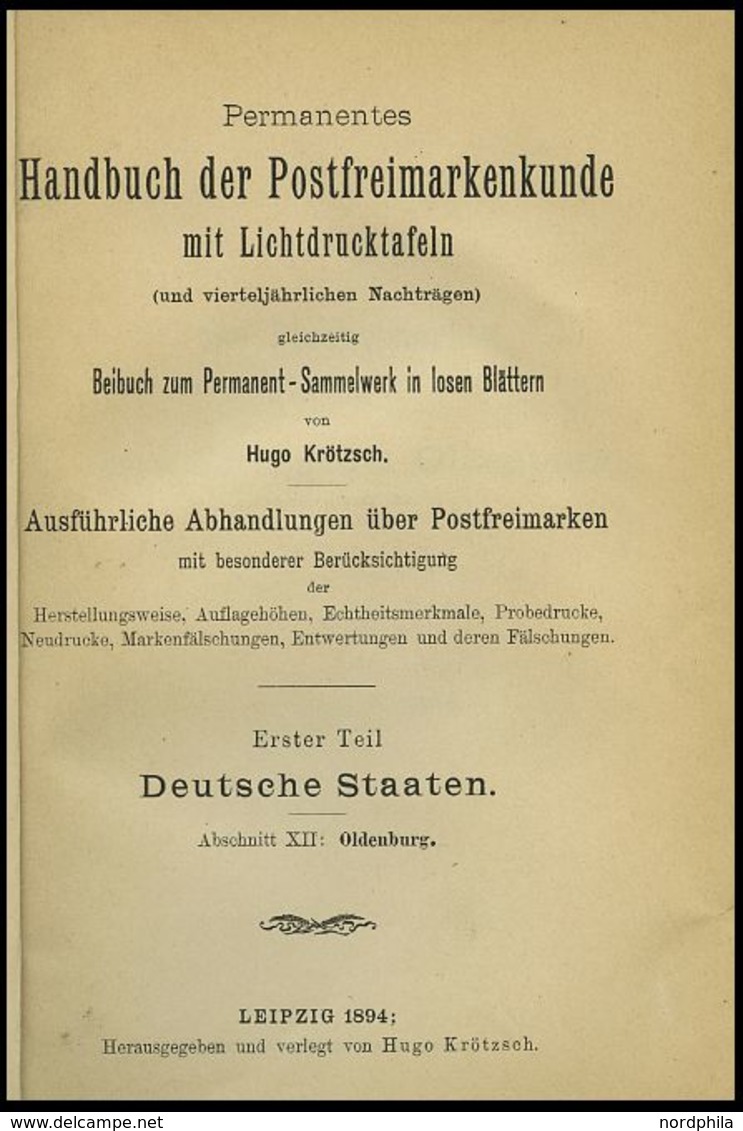 PHIL. LITERATUR Krötzsch-Handbuch Der Postfreimarkenkunde - Abschnitte XII, Oldenburg, Mit Lichttafeln I-VI, 1894, 119 S - Filatelia E Storia Postale