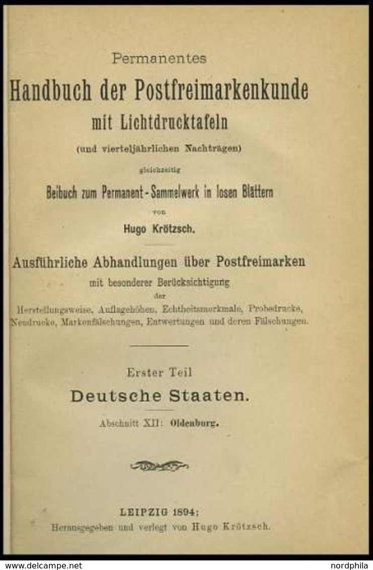 PHIL. LITERATUR Krötzsch-Handbuch Der Postfreimarkenkunde - Abschnitte XII, Oldenburg, Mit Lichttafeln I-VI, 1894, 119 S - Philatélie Et Histoire Postale