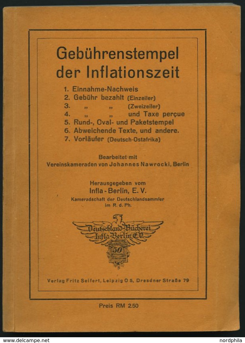 PHIL. LITERATUR Gebührenstempel Der Inflationszeit - 1. Einnahme-Nachweis, 2. Gebühr Bezahlt (Einzeiler), 3. Gebühr Beza - Filatelia E Storia Postale