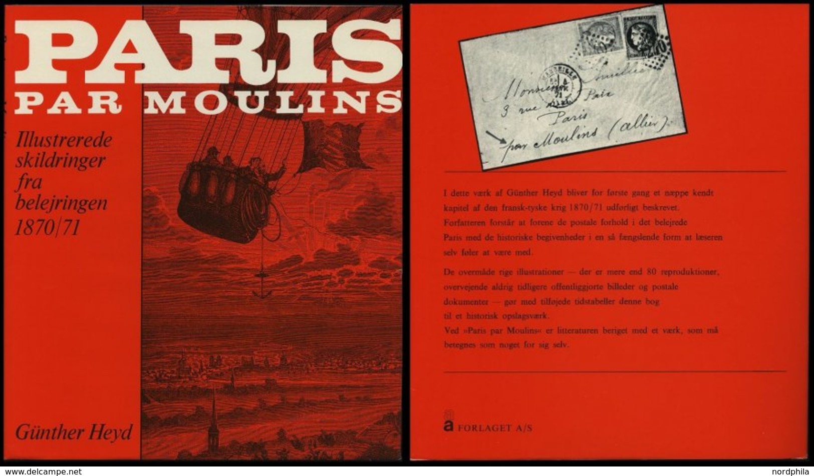 PHIL. LITERATUR Paris Par Moulins - Illustrerede Skildringer Fra Belejringen 1870/71, I Samarbejde Med Wolfgang Jakubek, - Philately And Postal History