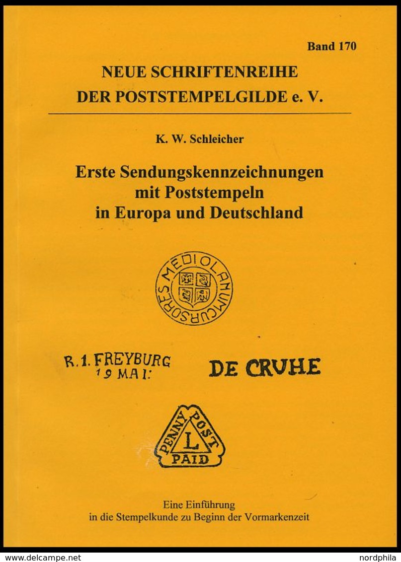 PHIL. LITERATUR Erste Sendungskennzeichnungen Mit Poststempeln In Europa Und Deutschland - Eine Einführung In Die Stempe - Philatelie Und Postgeschichte