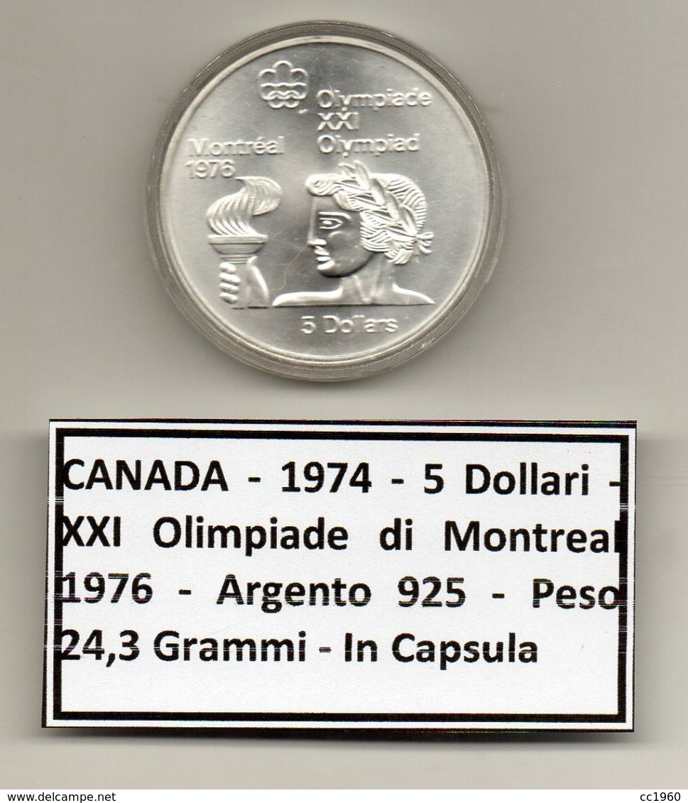 Canada - 1974 - 5 Dollari - XXI^ Olimpiadi Di Montreal Del 1976- Argento 925 - Peso 24,3 Grammi - In Capsula - (MW1164) - Canada