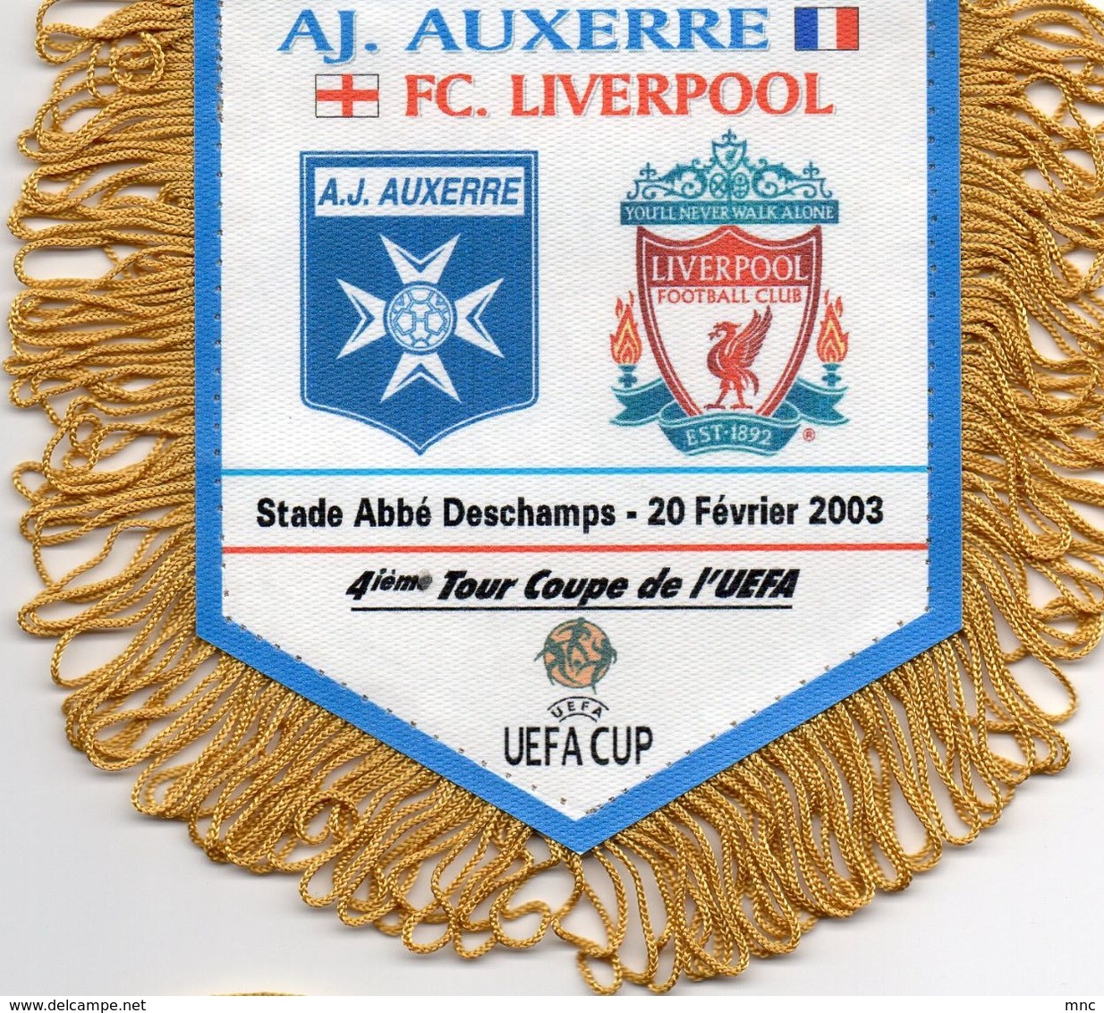 Fanion Du Match AUXERRE / LIVERPOOL Coupe UEFA 2003 - Habillement, Souvenirs & Autres