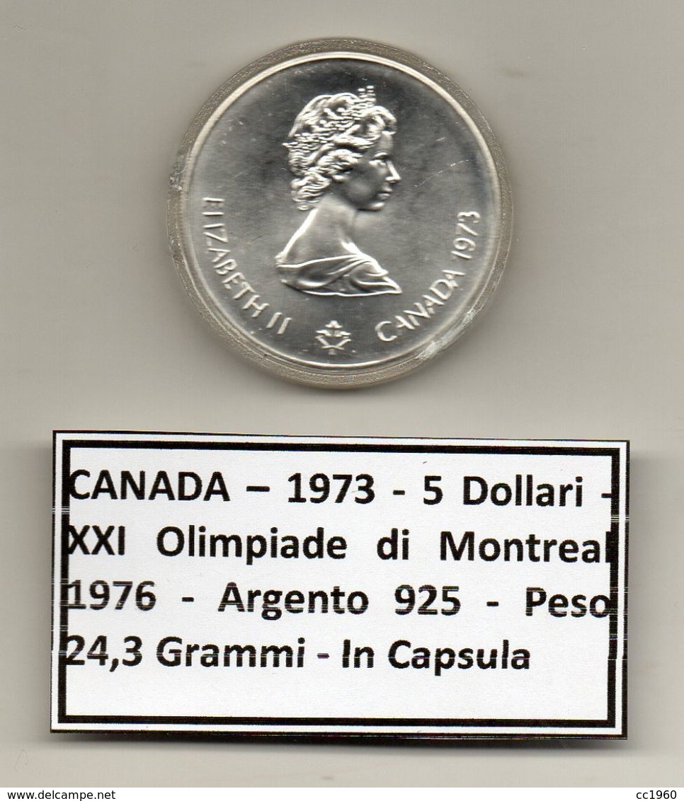 Canada - 1973 - 5 Dollari - XXI^ Olimpiadi Di Montreal Del 1976- Argento 925 - Peso 24,3 Grammi - In Capsula - (MW1165) - Canada